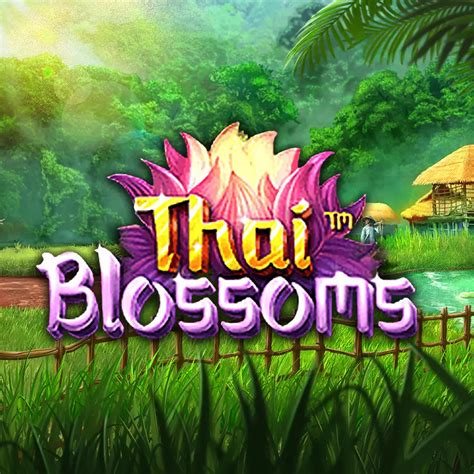 Thai Blossoms Slot - Play Online
